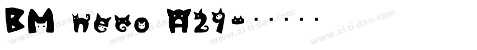 BM neco A29字体转换